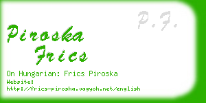 piroska frics business card